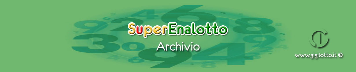 Archivio Superenalotto 2022 GiGi LoTTo